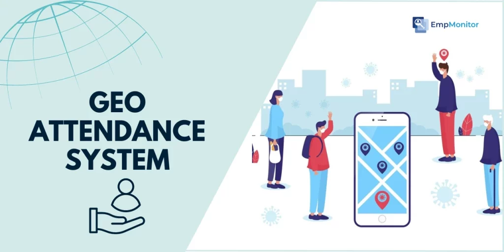 Geo-location Based Attendance System